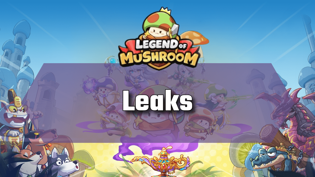 The Latest Legend Of Mushroom Leaks - Theria Games