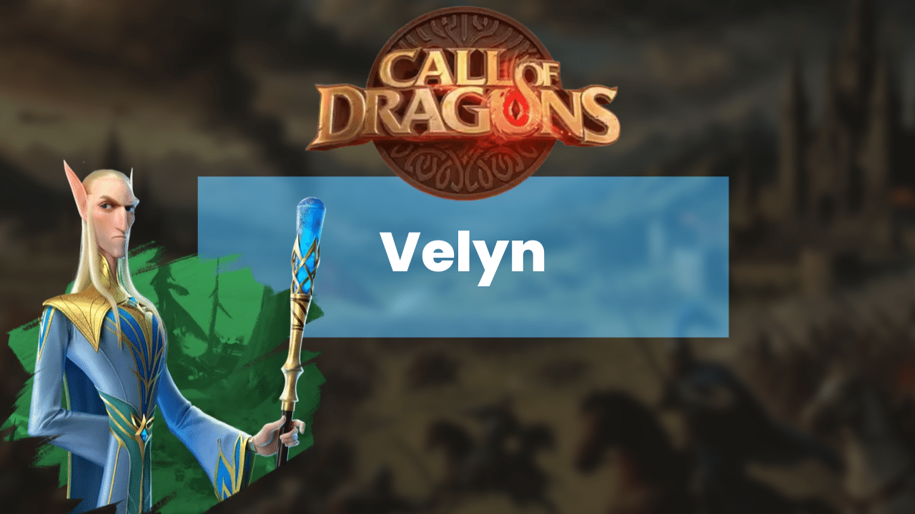 Call Of Dragons VelynHero Guide - Theria Games