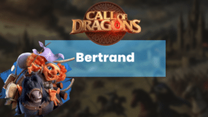 Call of Dragons Bertrand Hero