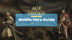 Age of Empires Mobile Hero Guide Thumbnail