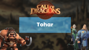 Call of Dragons Tohar Hero