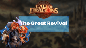 Call of Dragons The Great Revival Event