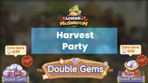 Legend of Mushroom Harvest Party Limited Time Event