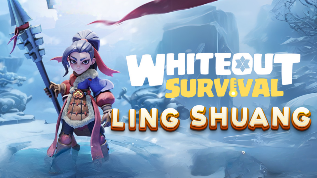 Whiteout Survival Ling Shuang Guide