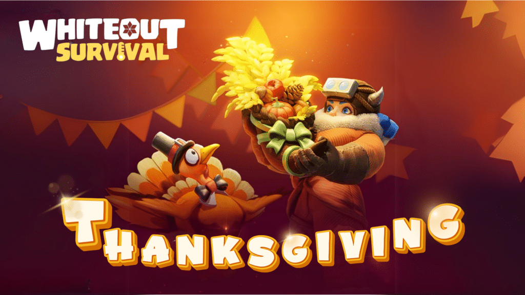 Whiteout Survival Thanksgiving Events Guide