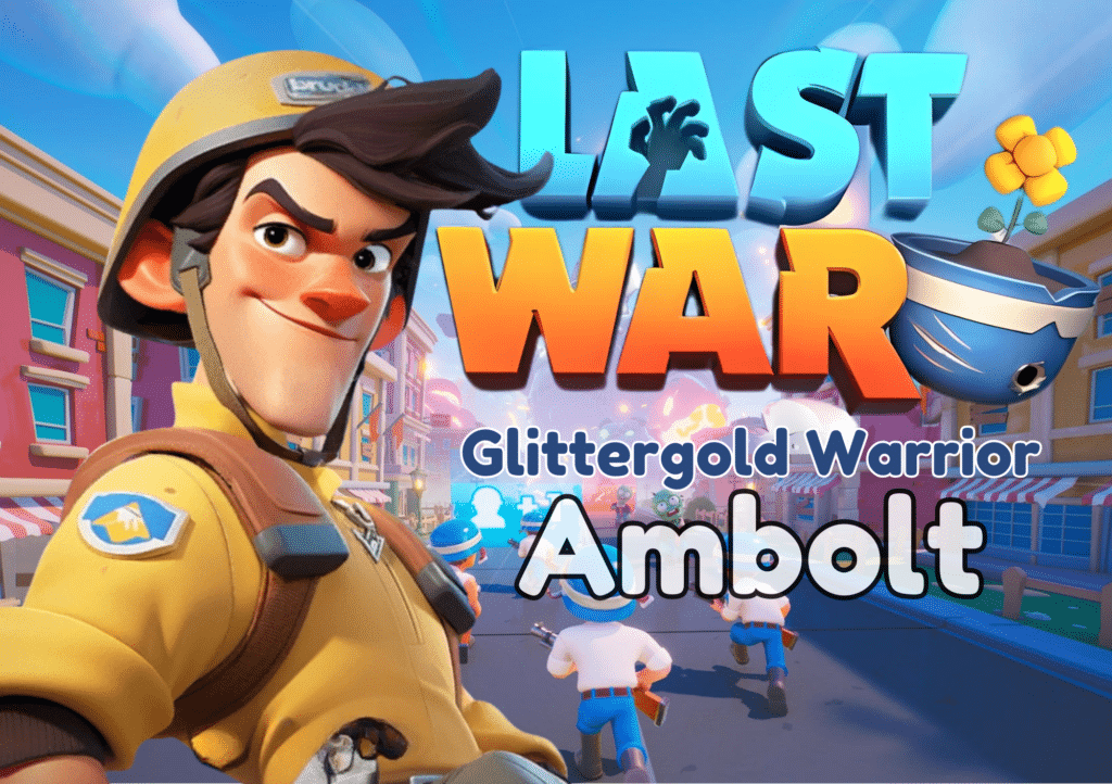 Last War Survival Ambolt Guide