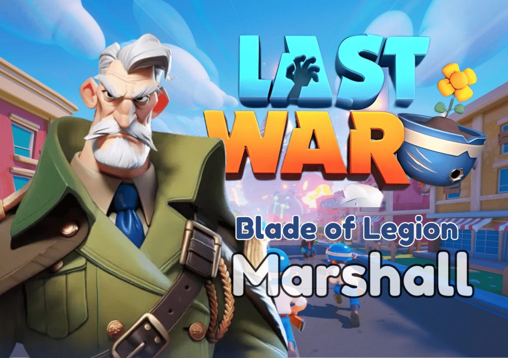 Last War Survival Marshall Guide