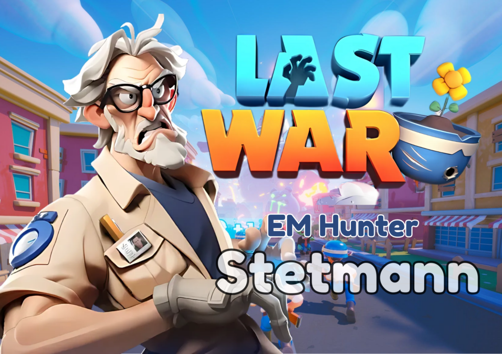 Last War Survival Stetmann Guide - Last War A5 9