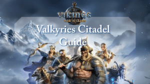 Vikings War of Clans Valkyries Citadel Guide Thumbnail