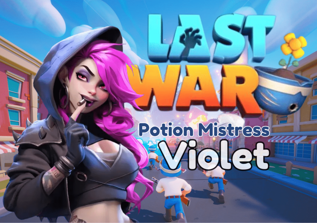 Last War Survival Violet Guide