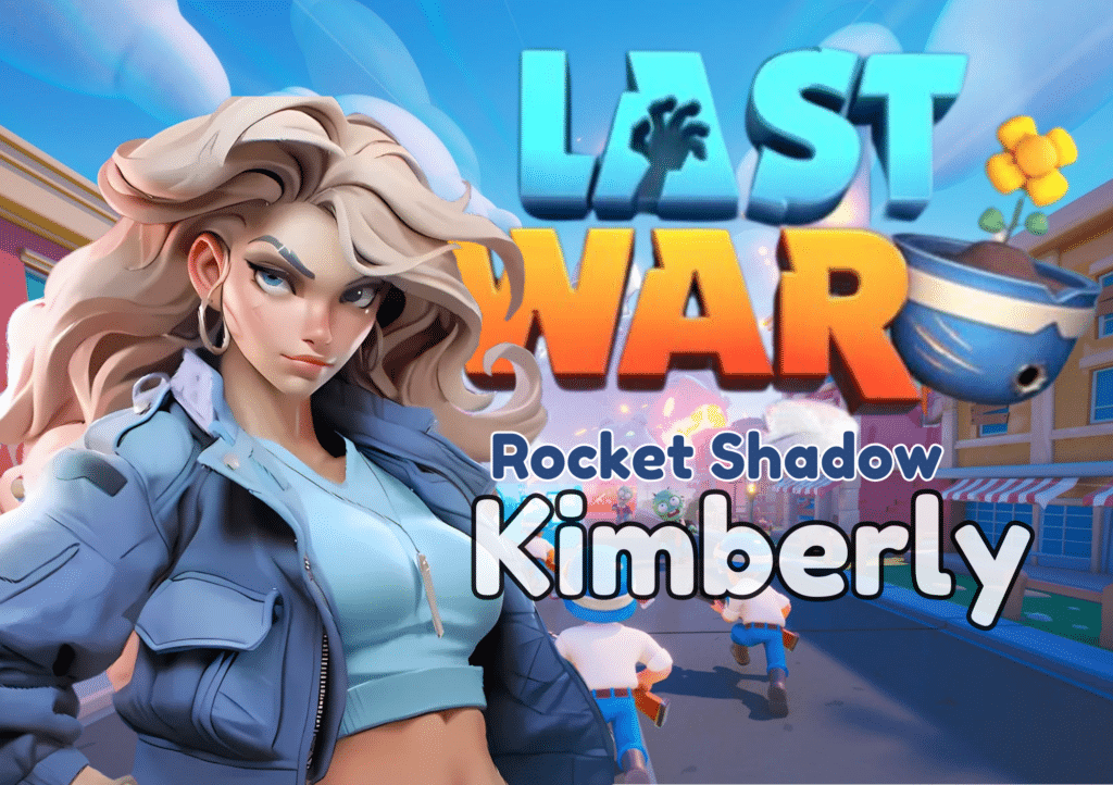 Last War Survival Kimberly Guide