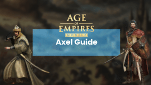 Age of Empires Mobile Axel Guide - Axel