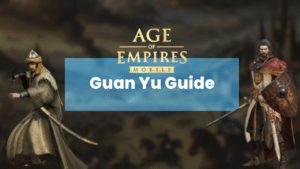 Age of Empires Mobile Guan Yu Guide - Thumbnail
