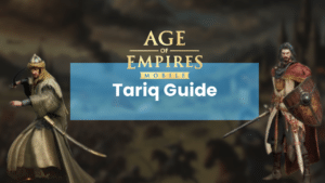 Age of Empires Mobile Tariq Guide - Thumbnail