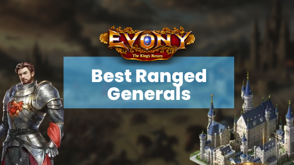 Evony Ranged Generals thumbnail