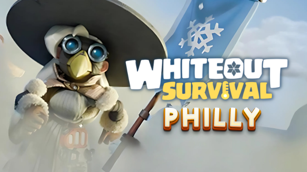 Whiteout Survival Philly Guide