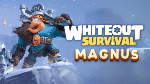 Whiteout Survival Magnus Guide