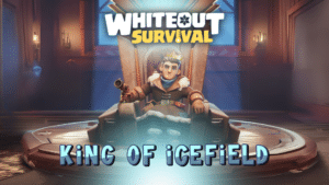 Whiteout Survival King of Icefield Guide