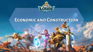 Lords Mobile Economic and Construction Thumbnail