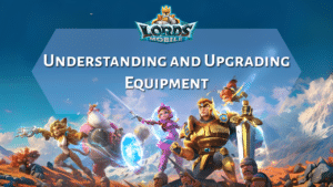 Lords Mobile Understanding and Upgrading Equipment Thumbnail