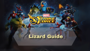 Marvel Strike Force Lizard Guide - Thumbnail