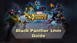 Marvel Strike Force Black Panther 1mm Guide - Thumbnail