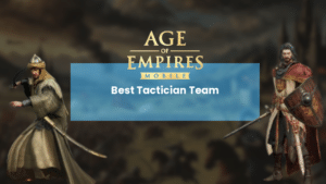 Age of Empires Mobile Best Tactician Team - Thumbnail