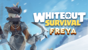 Whiteout Survival Freya Guide