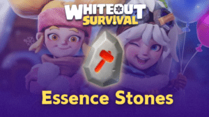 Whiteout Survival Essence Stones Guide