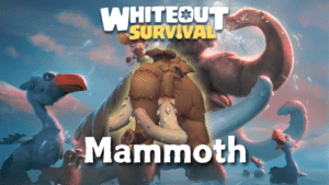 Whiteout Survival Mammoth Guide