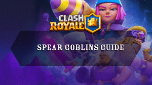Clash Royale Spear Goblins - Thumbnail