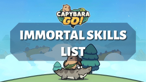 Capybara Go Immortal Skills List