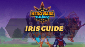 Hero Wars Alliance Iris Guide
