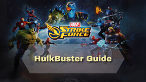 Marvel Strike Force Hulkbuster Guide - Thumbnail