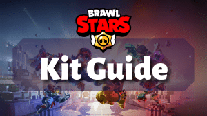 Brawl Stars Kit Guide Thumbnail