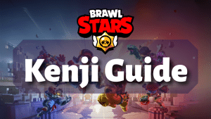 Brawl Stars Kenji Guide Thumbnail