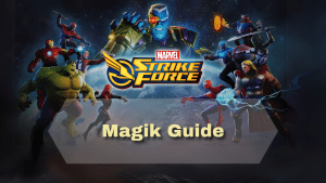 Marvel Strike Force Magik Guide - thumbnail