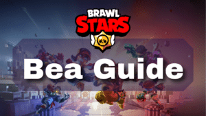 Brawl Star Bea Guide Thumbnail