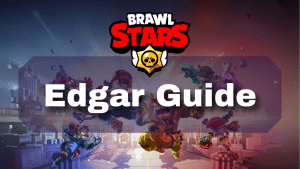 Brawl Stars Edgar Guide Thumbnail