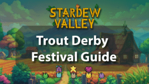 Stardew Valley Trout Derby Festival Guide - Logo