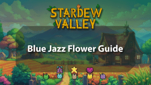 Stardew Valley Blue Jazz Flower Guide - Logo