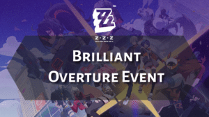 Zenless Zone Zero Brilliant Overture Event - thumbnail