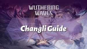 Wuthering Waves Ultimate Changli Guide - logo