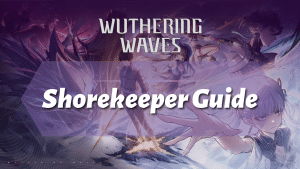Wuthering Waves Ultimate Shorekeeper Guide - logo