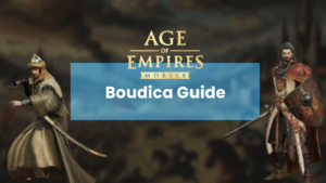 Age of Empires Mobile Boudica Guide - Thumbnail