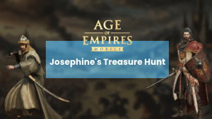 Age of Empires Mobile Josephine Treasure Hunt Guide - Thumbnail