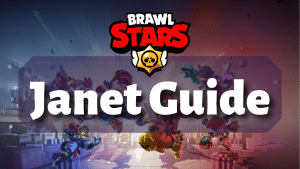 Brawl Stars Janet Guide Thumbnail
