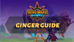 Hero Wars Alliance Ginger Guide