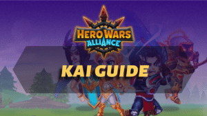 Hero Wars Alliance Kai Guide