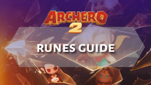 Archero 2 Runes guide - thumbnail